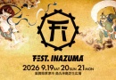 FEST. INAZUMA 2026 FEST. INAZUMA 2026